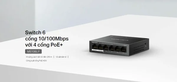 SWITCH POE MERCUSYS MS106LP - 4 PORT POE+ - Hình ảnh 4