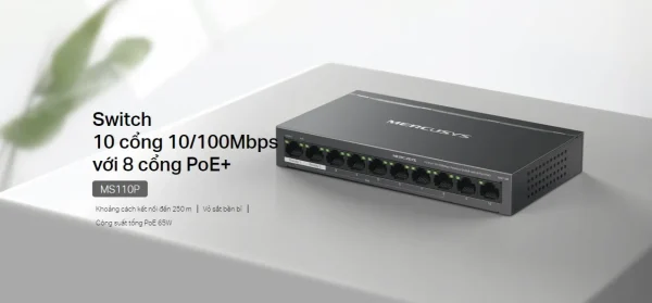 SWITCH POE MERCUSYS MS110P - 8 PORT POE+ - Hình ảnh 3